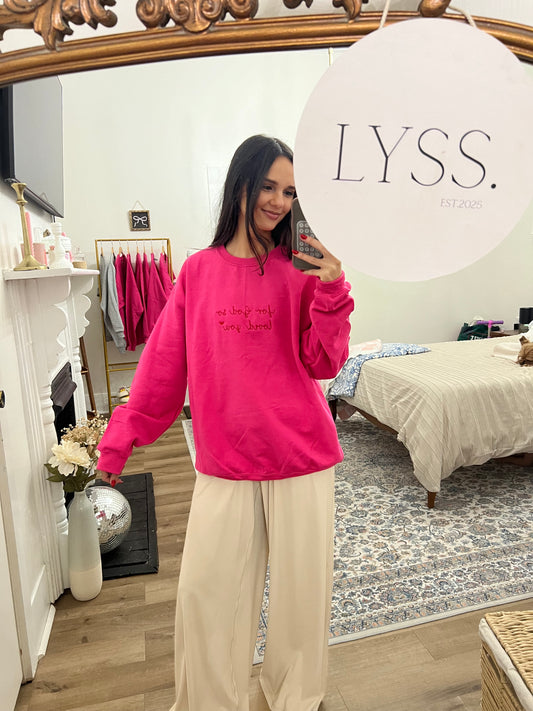 “For God so loved you” Embroidered pullover