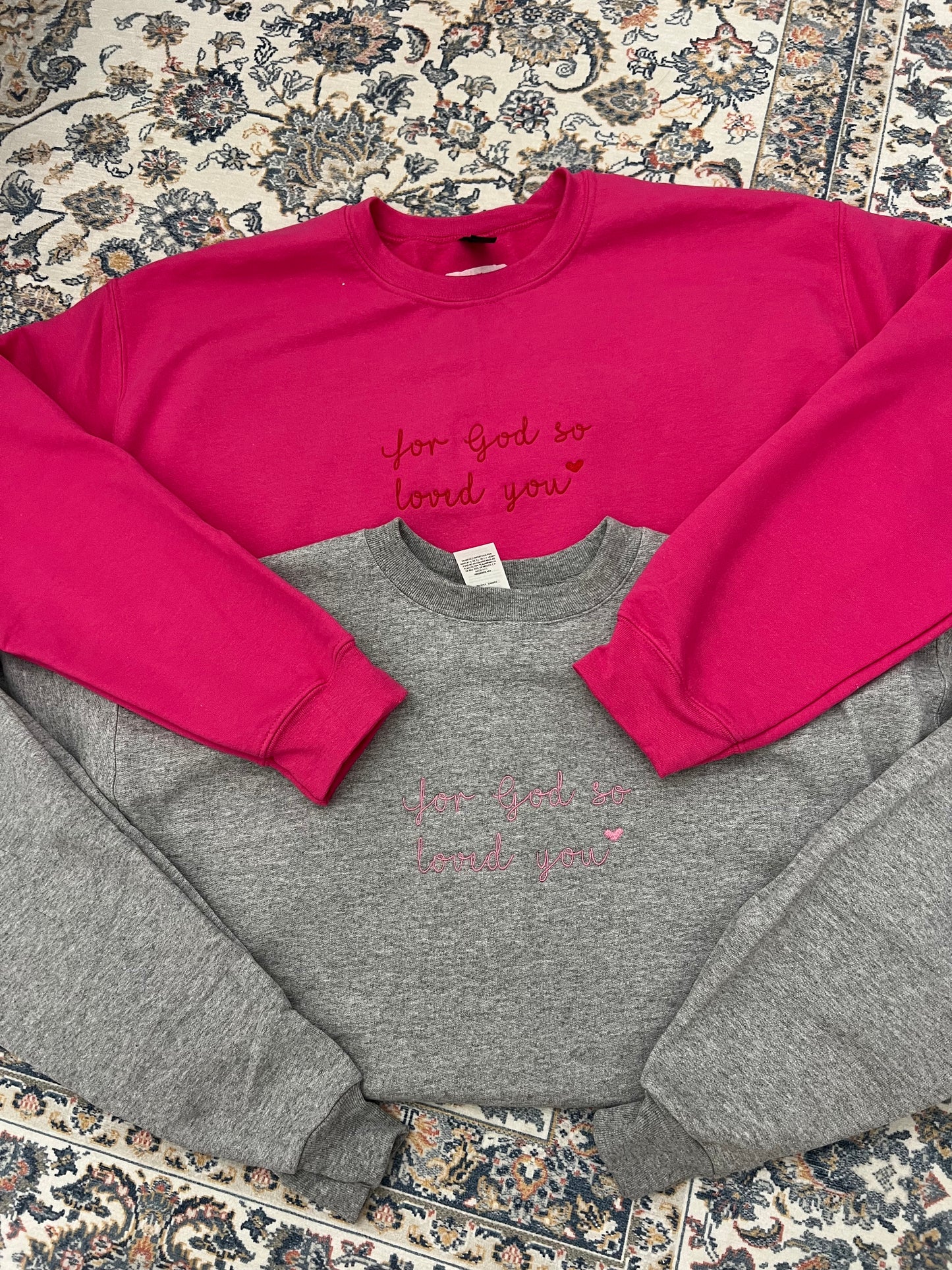 “For God so loved you” Embroidered pullover